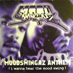 12inch Record MOODSWINGAZ - Moodswingaz Anthem KMS002 Karmis Producti 1999 US Rap & Hip-Hop/R&B Used