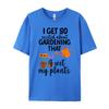 I Get So Excited About Gardening I Wet My Plants Pun Shirts Unisex Graphic Unisex Clothing Plus Size Slogan