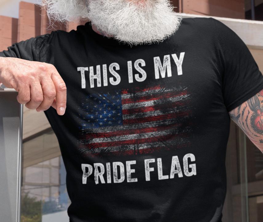 Patriotic T Shirts, This Is My Pride Flag Vintage USA Flag American Flag Shirts