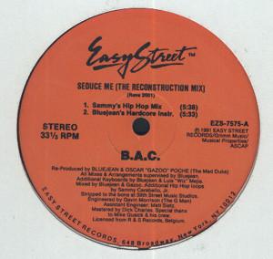 12inch Record B.A.C. Seduce Me The Reconstruction Mix EZS7575 Easy Street Rec 1991 US Dance Electronica Used