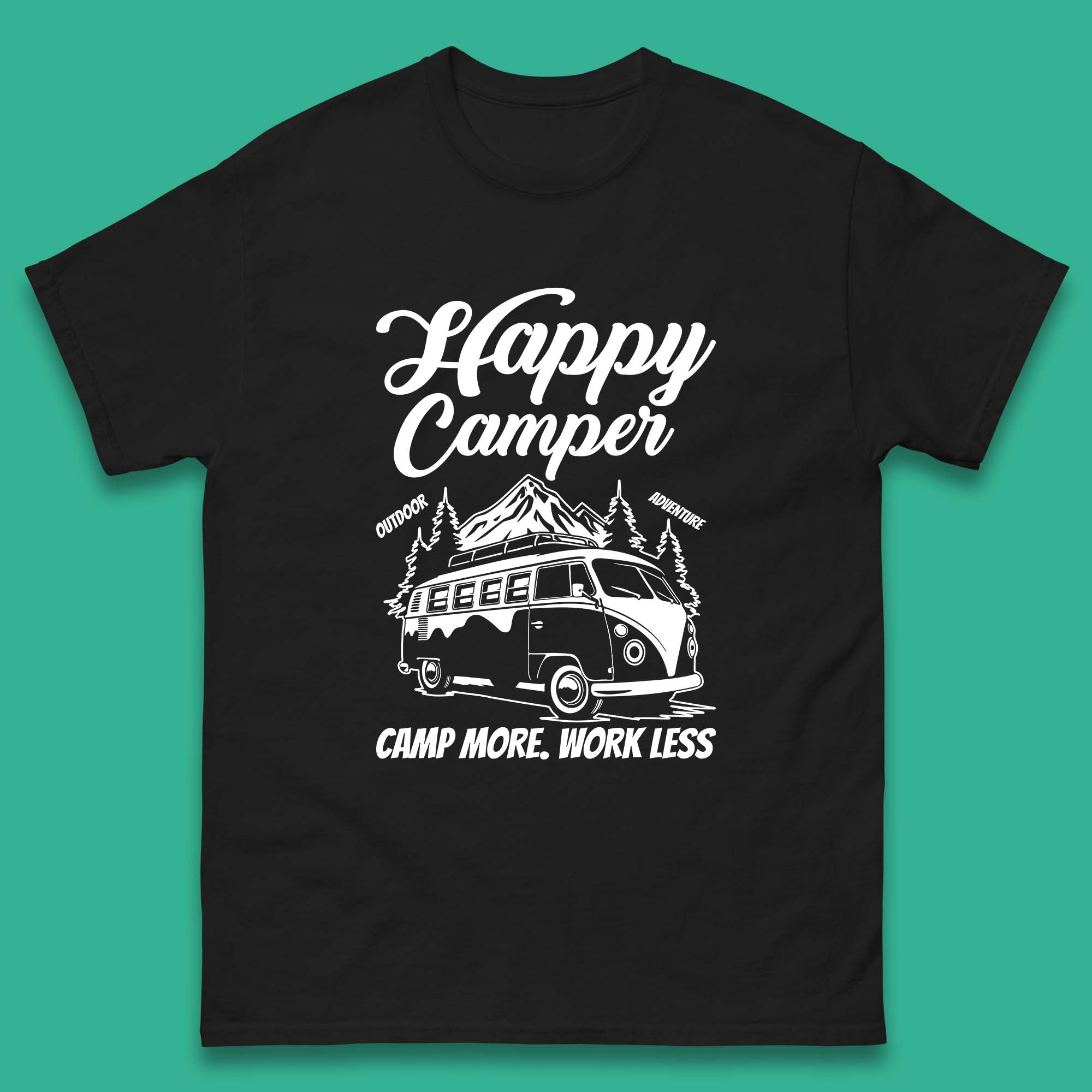 Camper Van Happy Camper Outdoor Adventure Camp More Work Less Van Life Road Trip Mens Tee Top S