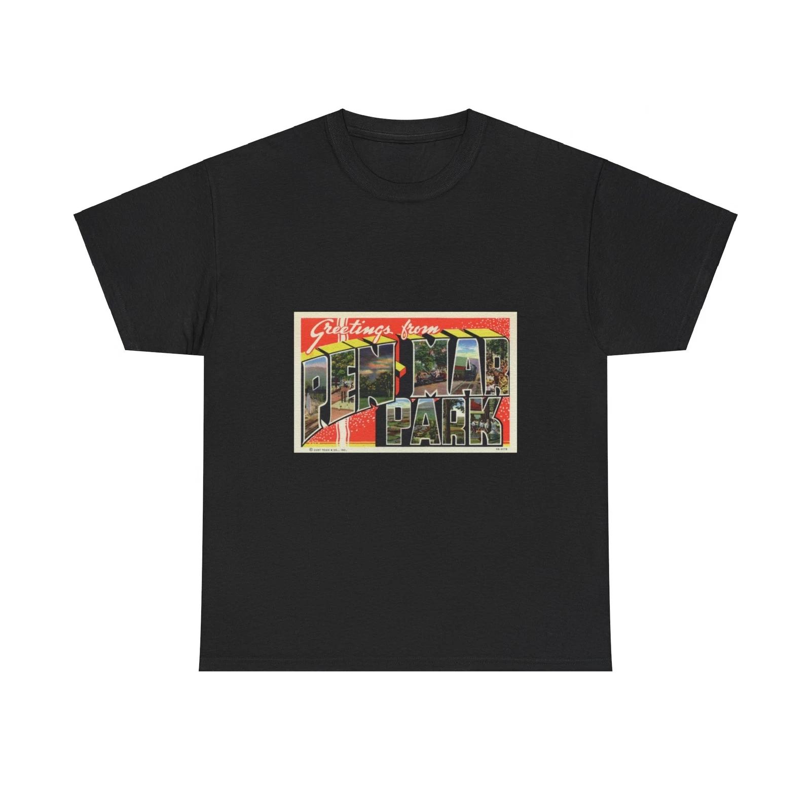 Greeting card from Pen Mar Park (Greeting Postcards) T shirt 4XL