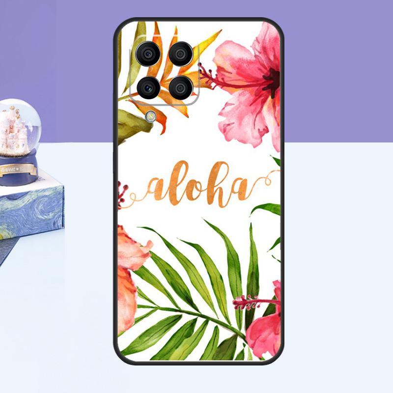 Hawaii Aloha Case For Samsung Galaxy M14 M54 M13 M23 M16 M11 M21 M31 M20 M34 M52 M32 M12 M36 M56 M15 M55