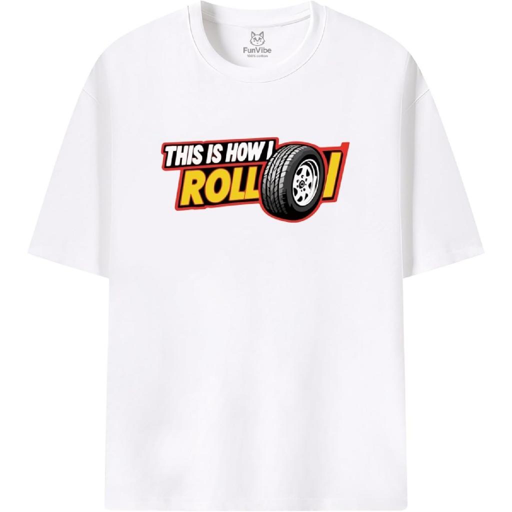 Fun Vibe Skateboard Graphic T-Shirt Casual Cotton Tee This is How I Roll