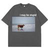 Ich bin vielleicht eine dumme Kuh am Strand Lustiges Meme T-Shirt Unisex Mode 100% Baumwolle Vintage Kurzarm Lockerer Komfort Übergroße T-Shirts
