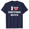 Funny I Love British Boys Graphic T Shirts Men Women Pure Cotton Humor Streetwear Tee Shirt Short Sleeve Unisex Loose Clothing