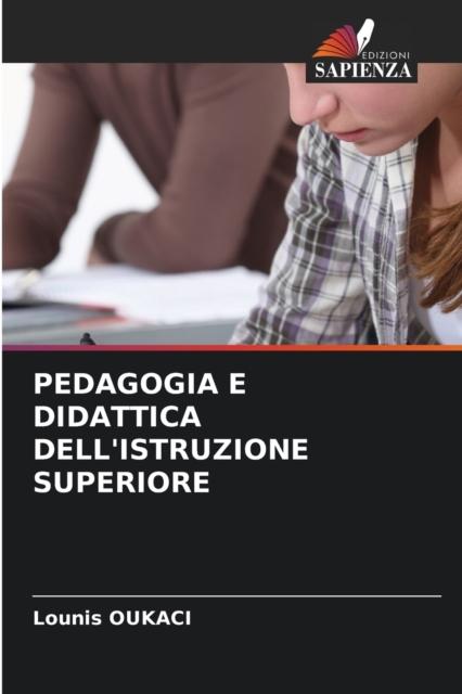 The Pedagogia E Didattica Dell'istruzione Superiore Book
