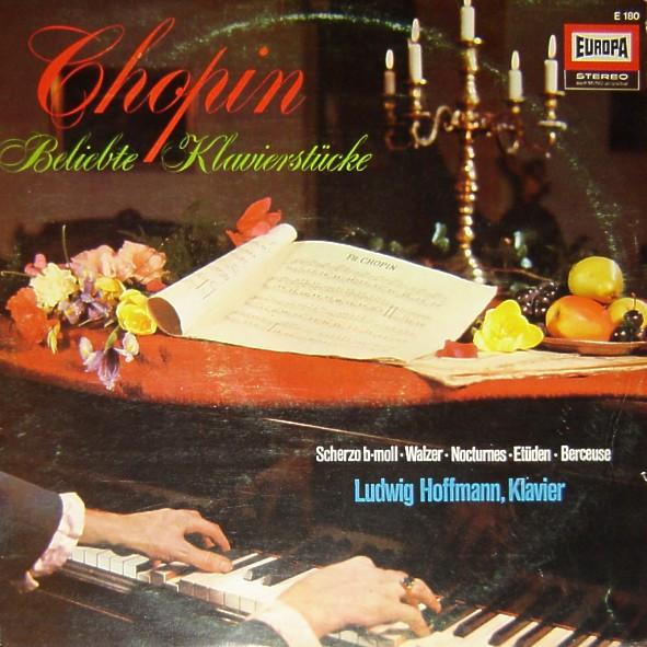

LP Record FRDRIC CHOPIN LUDWIG HOFFMANN Beliebte Klavierstcke E180 Europa Germany Classical Used