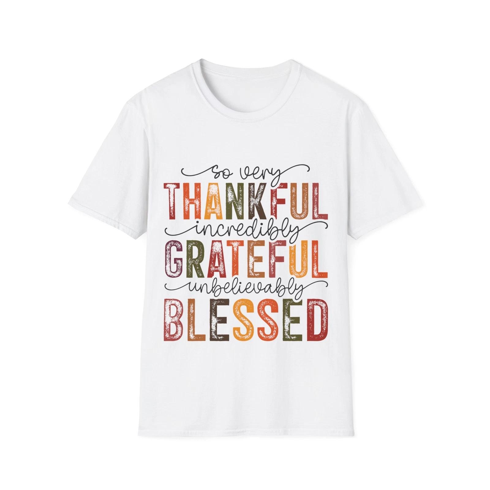 Grateful Thankful Blessed T-Shirt, Thanksgiving Tee, Fall Shirt, Positive Vibes M