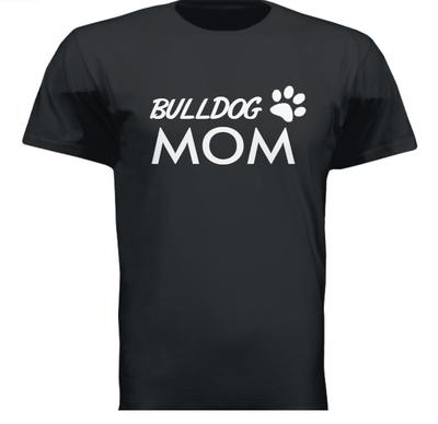 BULLDOG MOM Gift Tee T Shirt DOG PUP SHOW