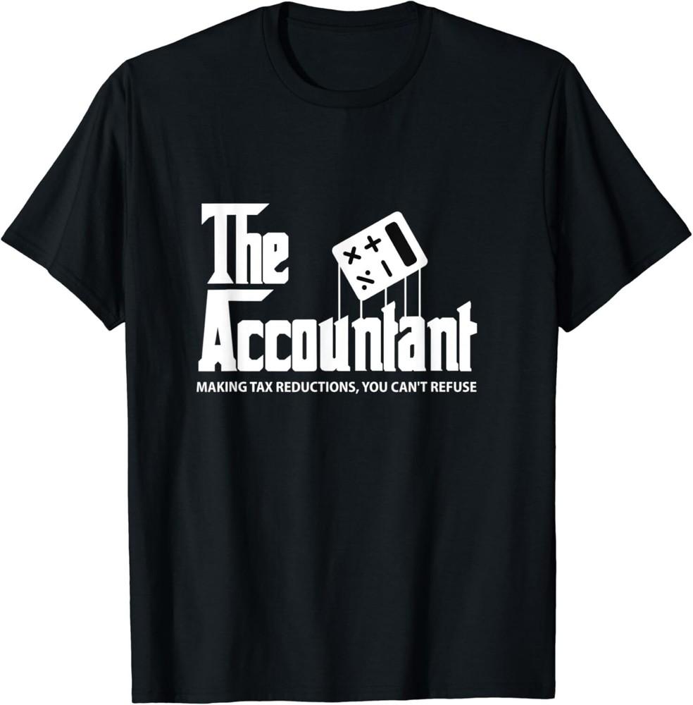 

The Accountant - Funny Bookkeeping CPA Accounting Gift Unisex T-Shirt 4XL