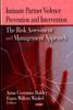 The Intimate Partner Violence Prevention & Intervention : The Risk Assessment & Management Approach Book
