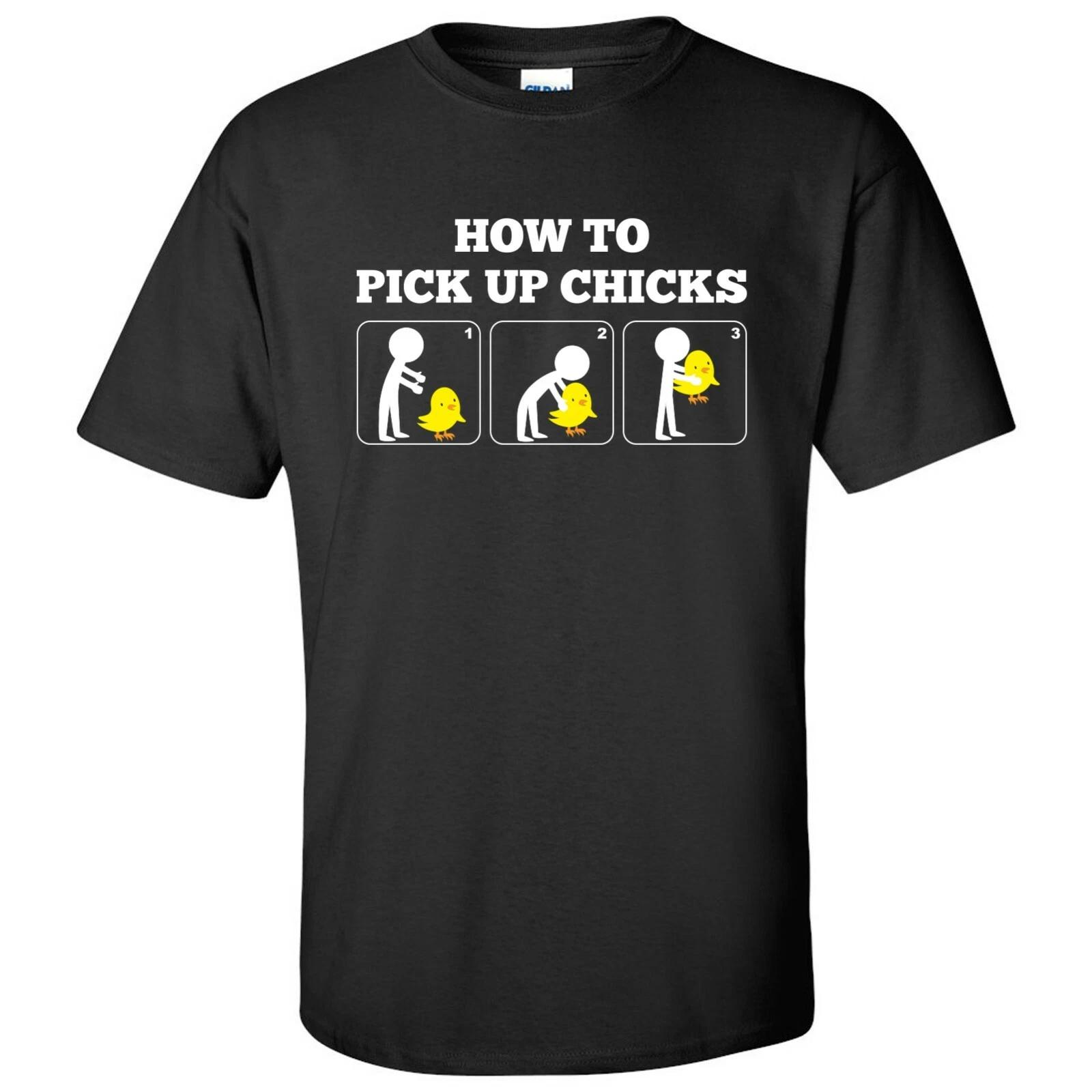 How to Pick Up Chicks - Funny, Sarcastic, Adult Basic Cotton T Shirt S