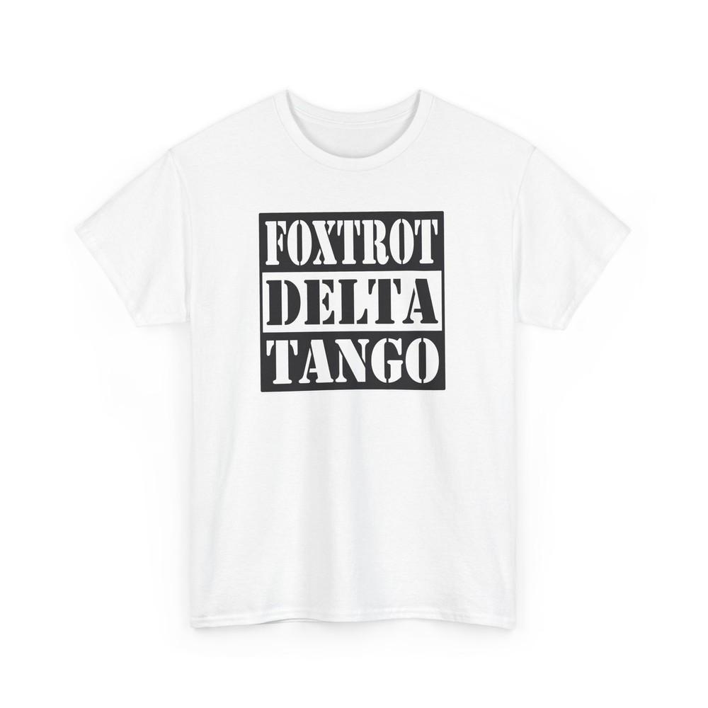 

Foxtrot Delta Tango Anti-Maga, F Donald Trump America All Cotton T-Shirt XL