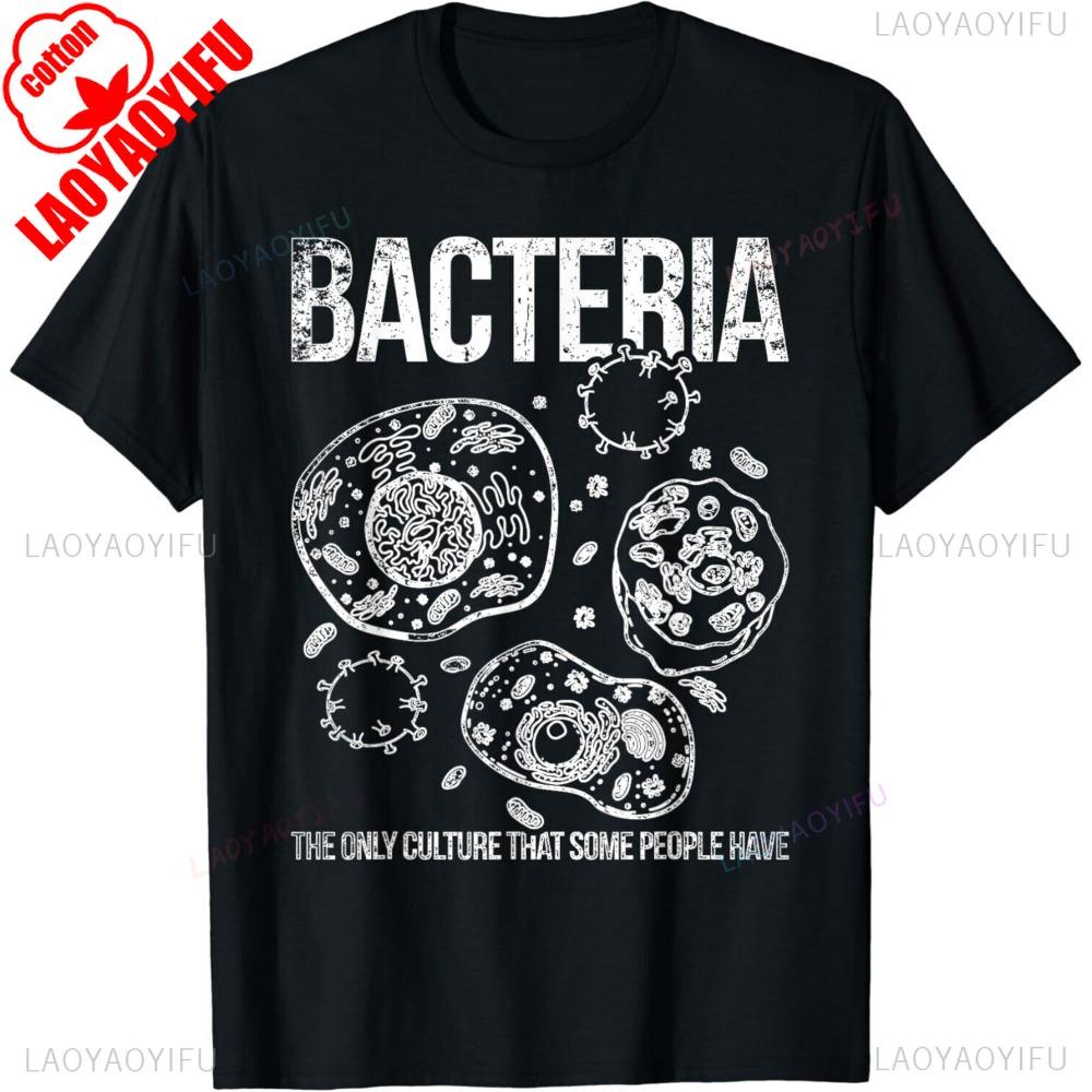 Science Humor Bacteria Lover Unisexs Cotton Tee Summer Casual Short Sleeve Microbiology Gift Unisex Design Apparel Biologist Tops S