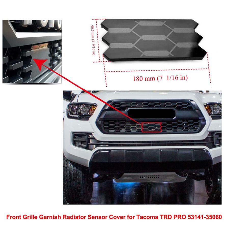 1 x Grille Radiator Sensor Cover For 2017-2019 Tacoma with TRD Pro 53141-35060