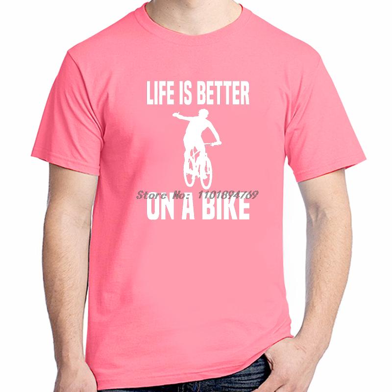 Life Is Better On A Bike Bike Fashion Shirts Graphic Tee Tops Tshirt New Arrival Goods Short Sleeved Tshirt Cotton Tshirts
