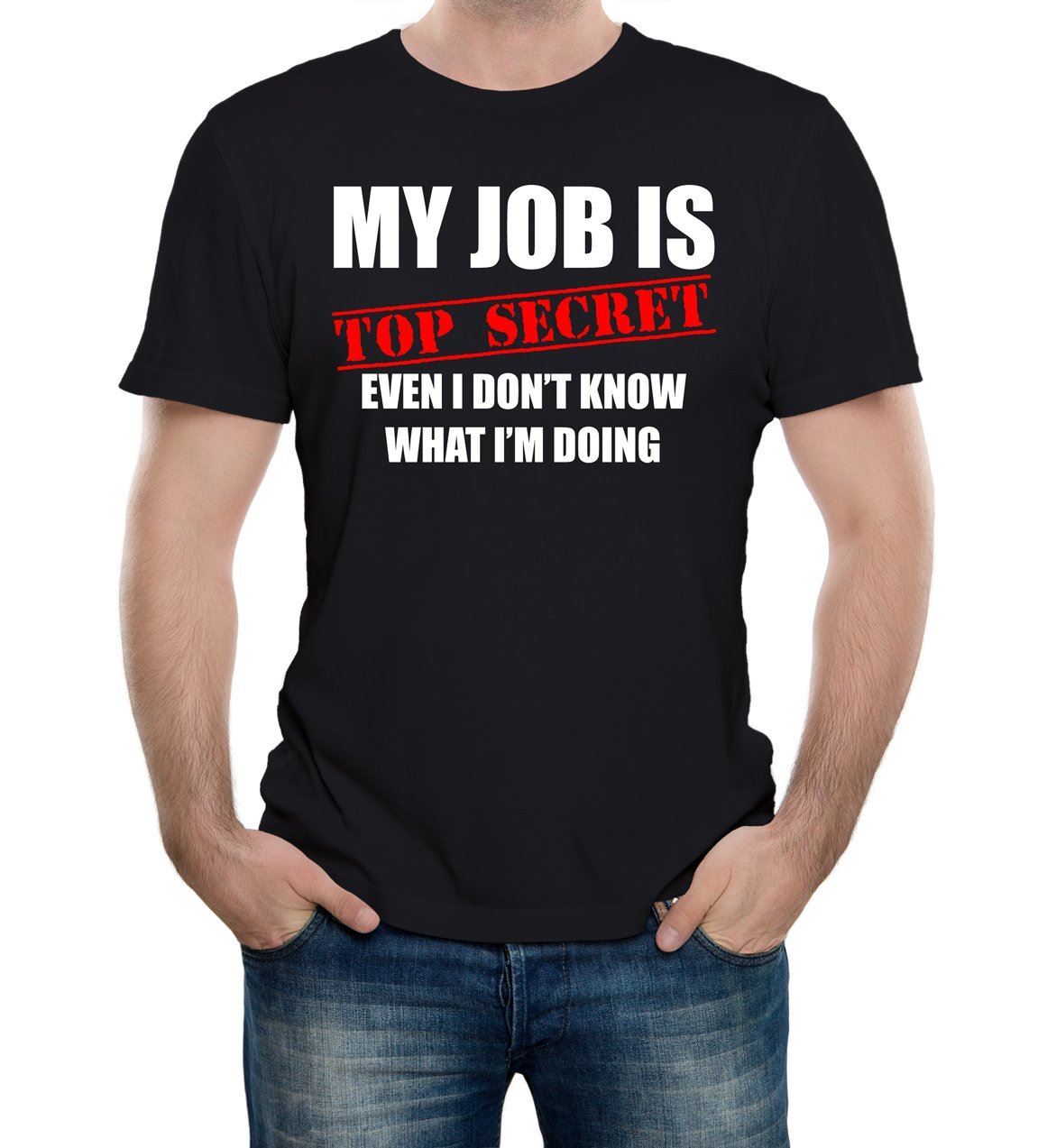My Job is Top Secret T-Shirt Mens Womens Tees Top - Funny T Shirt Mens Womens Tees Top joke stupid clueless retro spy S