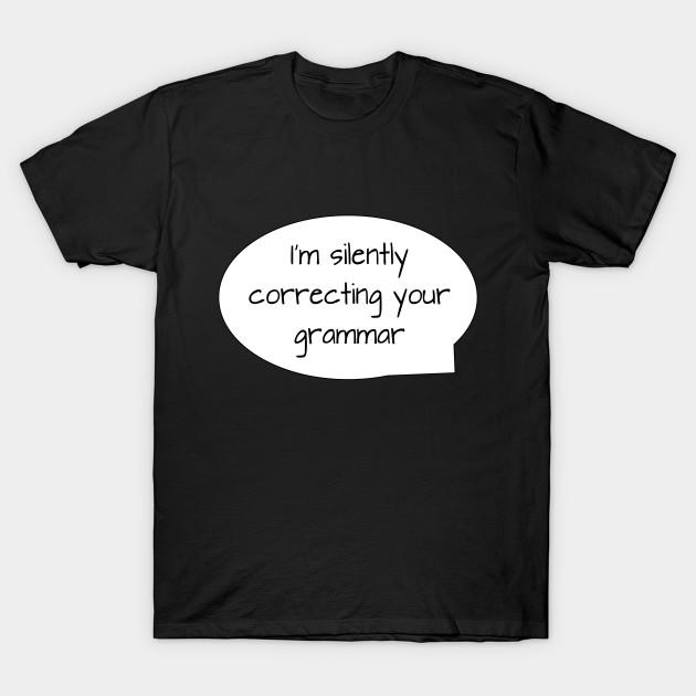 Unisex Fashion TShirt Grammar Nazi Print TShirt Plus Size S-5XL T-Shirt 100%Cotton Tops O Neck Short Sleeve Tees