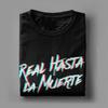 Real Hasta La Muerte Print T-Shirt Herren Damen Anuel AA Baumwoll T-Shirt Kleidung