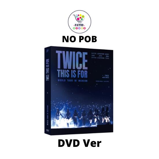 Выберите POB DVD Версия TWICE ЭТО ДЛЯ МИРОВОГО ТУРА в ИНЧХОНЕ No POB