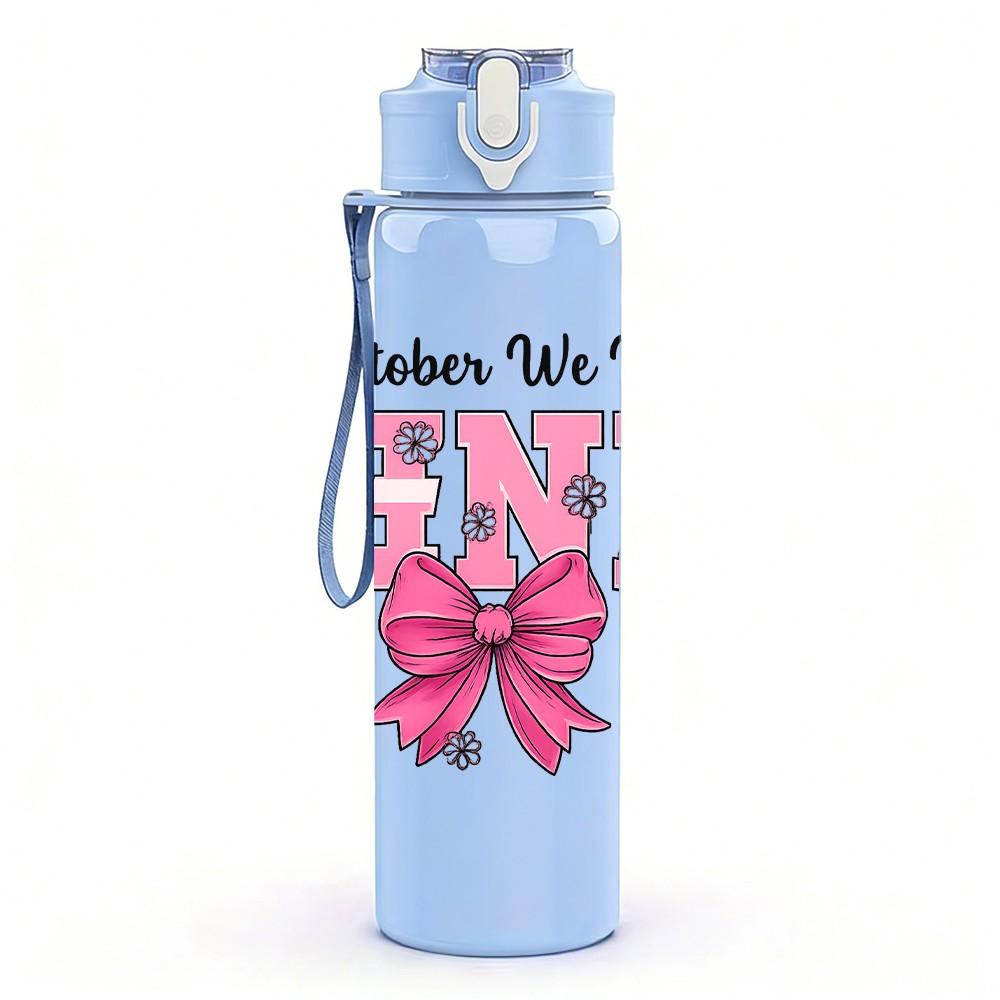1PC In October We Wear Pink Bow 750ml Color Plastic Sports Water Bottle Leakproof Flip Straw Lid Suitable for Sports Office Home Use