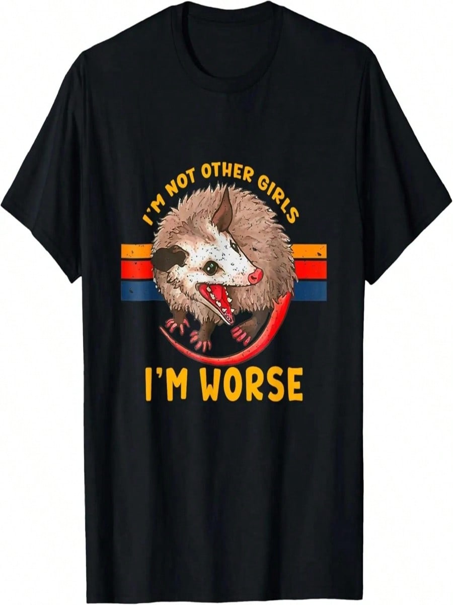 Possum I m Not Like Other Girls I m Worse Phalangeriformes T-Shirt S разноцветный