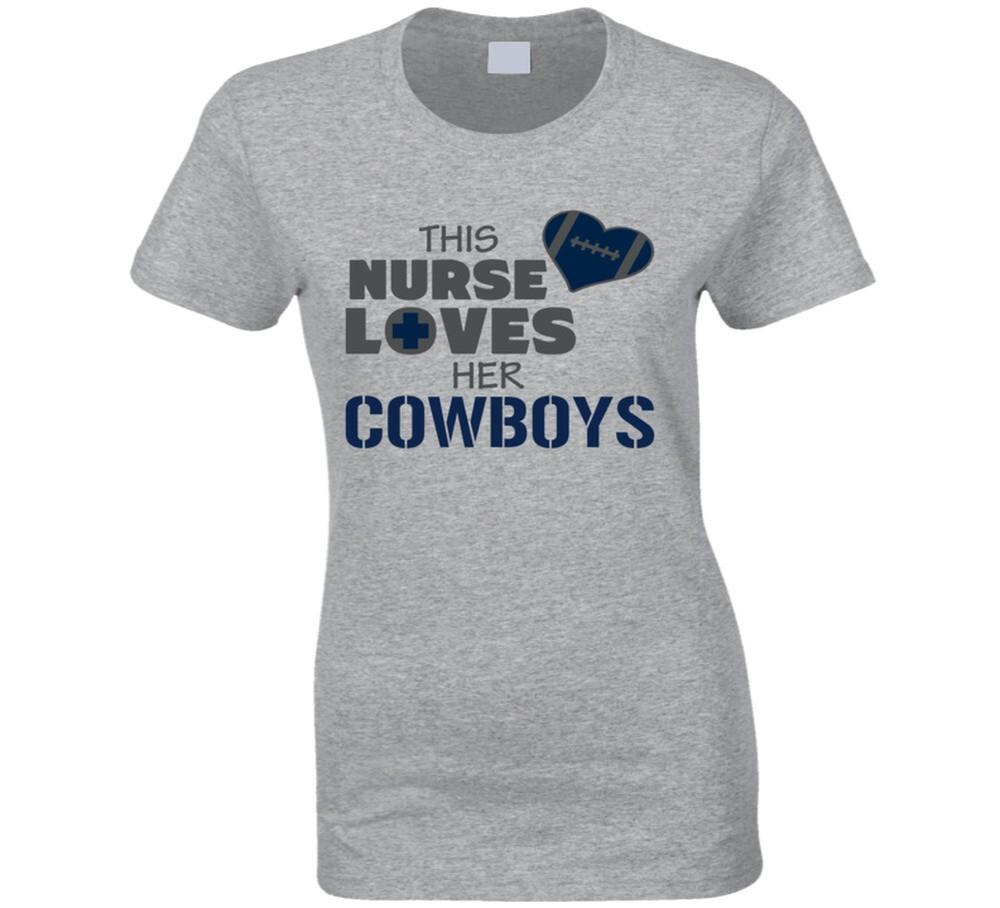 This Nurse Loves Her Cowboys Football T Shirt