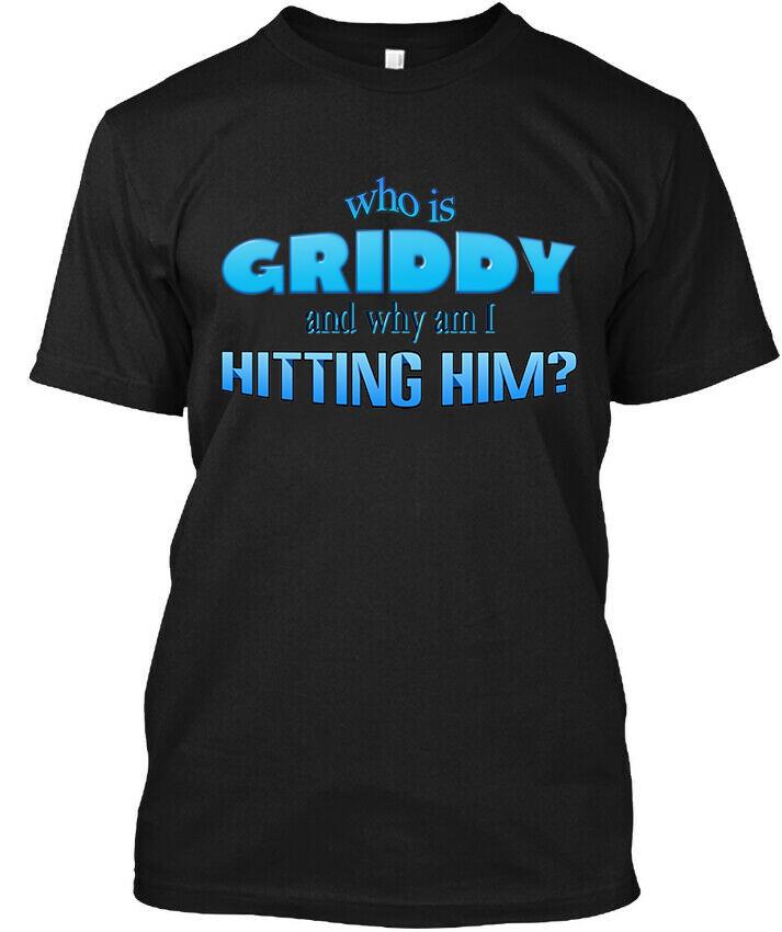 New Popular Who Is Griddy And Why Am I Hitting Him Funny T-Shirt Size S-4XL