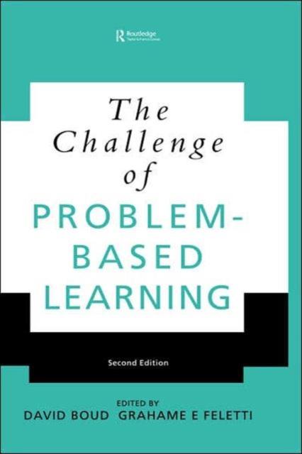The The Challenge of Problem-based Learning Book