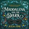 Maddalena and the Dark by Julia Fine Paperback Book 9781035408030
