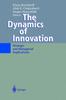 The The Dynamics of Innovation : Strategic and Managerial Implications Book