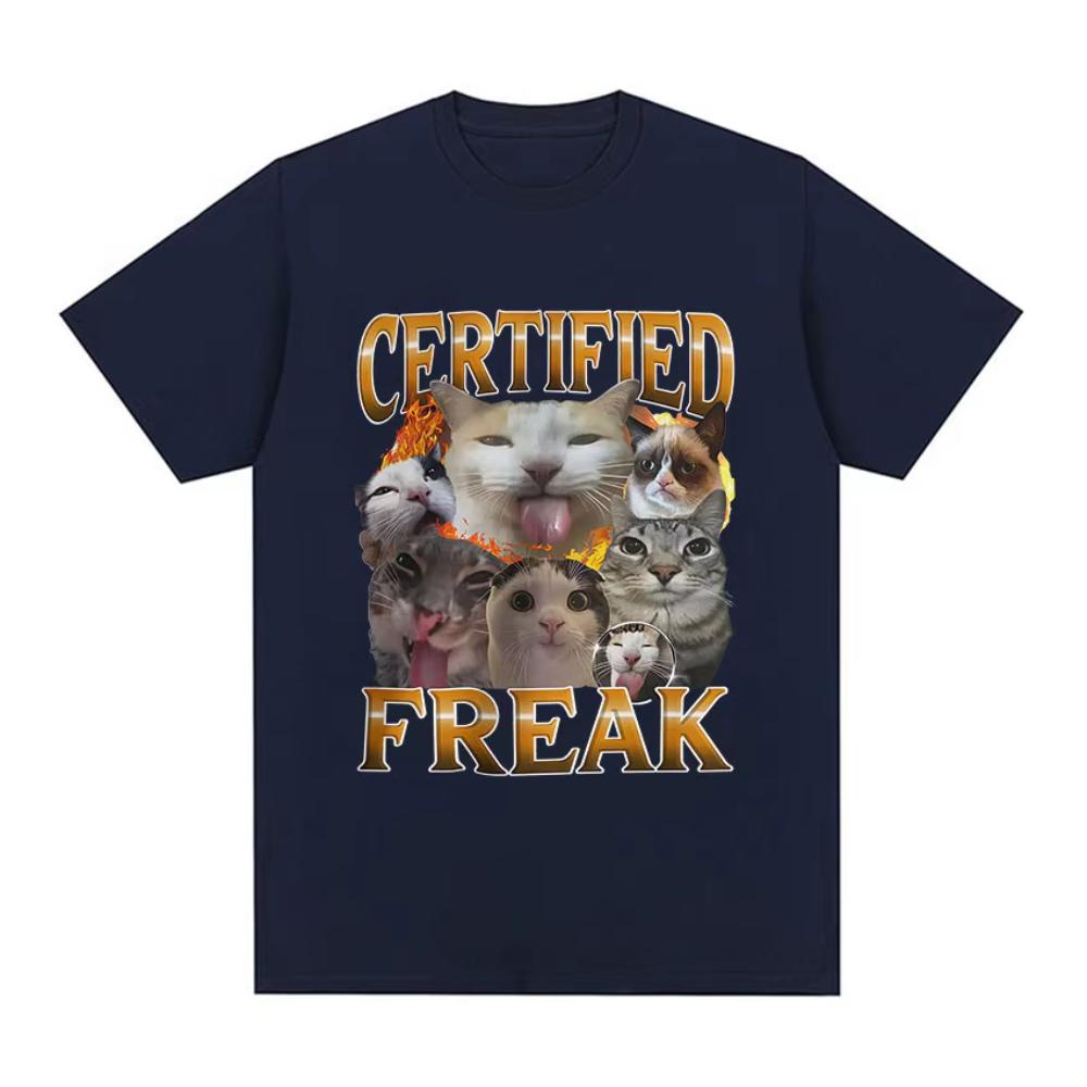 Funny Certified Freak Cat Meme TShirt Men Women Cute Humor Style Short Sleeve T Shirt Fashion High Quality Male Cotton Tshirts