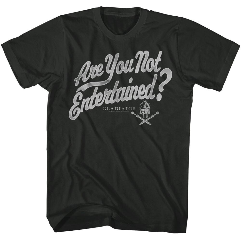 Gladiator Maximus Movie Quote Are You Not Entertained Men T Shirt M