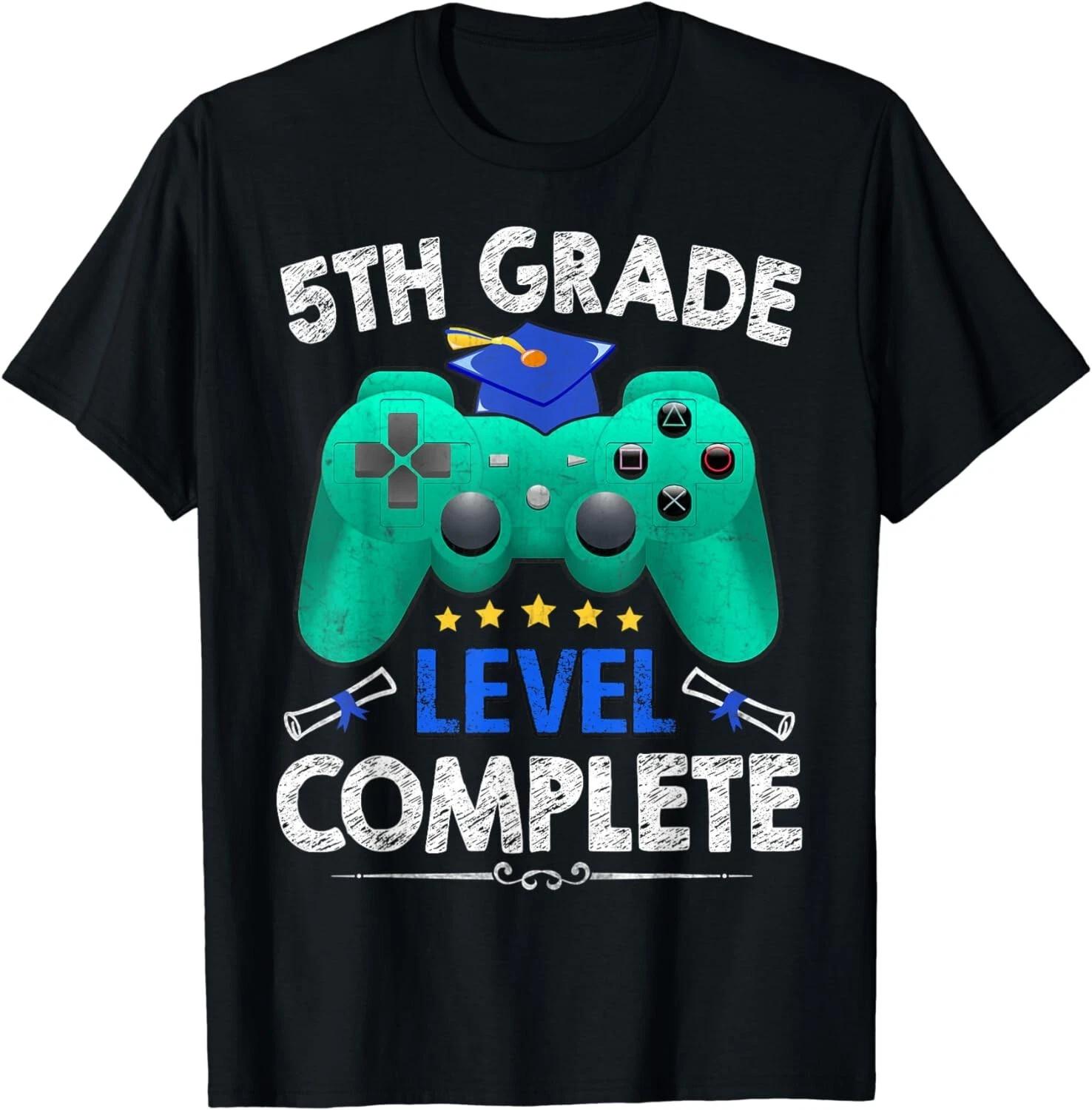 

5th Grade Level Complete Tee Gamer Class Of 2024 Graduation Gift Unisex T-Shirt 4XL