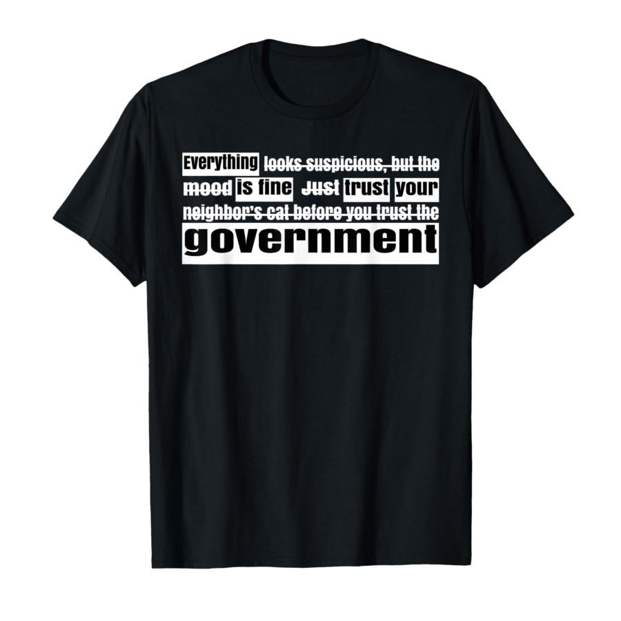 

Everything is Fine Trust Your Government T-shirt For Men Women 100% Cotton T Shirts Short Sleeve Tops 0304-1 - Men s Summer C... 5XL різнокольоровий