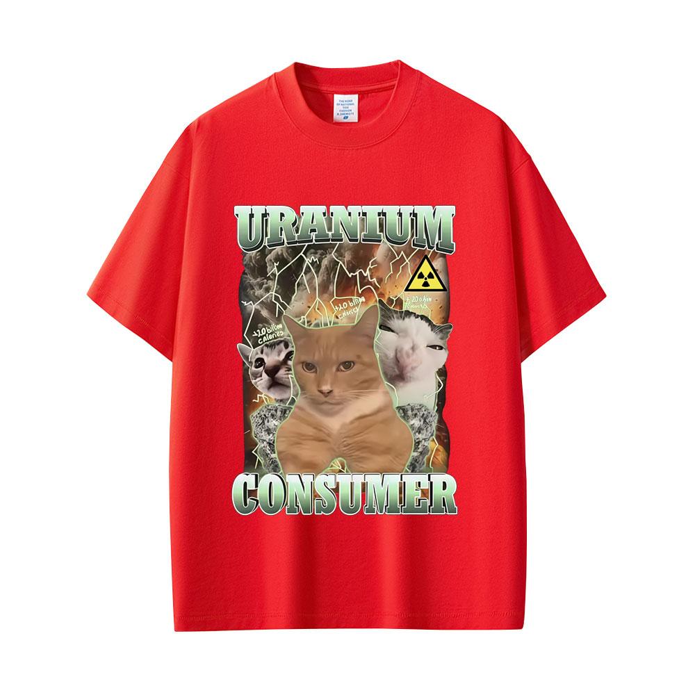Uranium Consumer Funny Cat Meme Tshirt Unisex Women Casual Humor Vintage Short Sleeve T Shirt Tops Oversized Tshirts Streetwear 4XL
