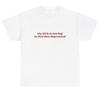 My Dick Is Too Big To Feel This Depressed T Shirt Funny Penis Adult Gag Gift Tee