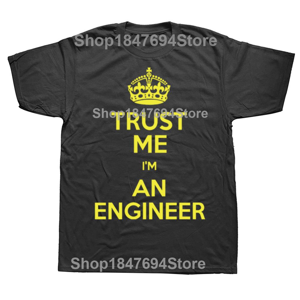 Funny Programmer Trust Me I Am An Engineer 100% Cotton T-shirts Men Fashion Casual Tshirt Loose Oversized Streetwear T Shirt