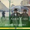 The American Hardcover by Henry James Hardback Book 9781387873333