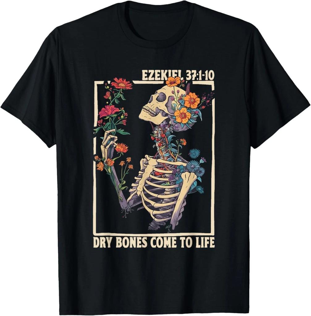 Dry Bones Come to Life Skeleton Floral Ezekiel 37:10 Faith unisex T-Shirt