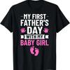 My First Fathers Day Baby Girl Outfit Time Dad T Shirt