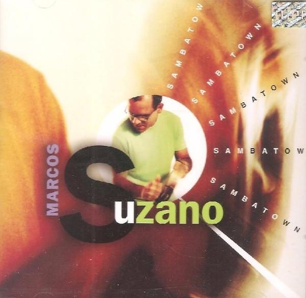 CD MARCOS SUZANO - Sambatown 325912003562 MP,B 2001 Brazil Jazz Used