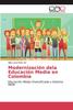 The Modernizacion Dela Educacion Media En Colombia Book