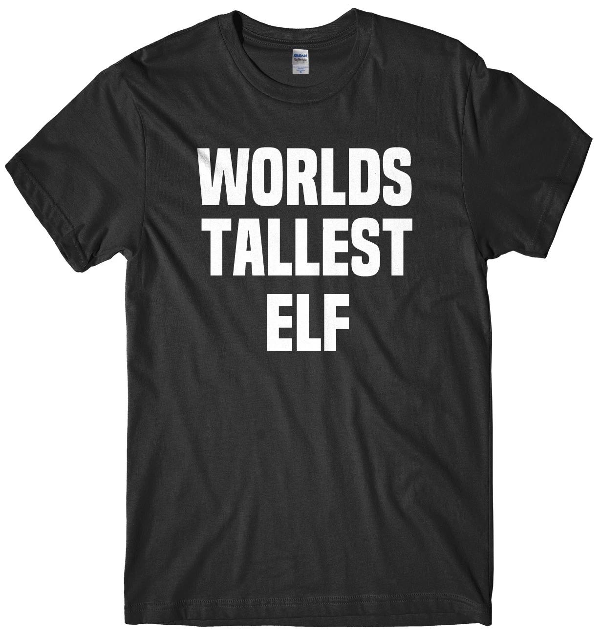 Worlds Tallest Elf Mens Funny Unisex Christmas T-Shirt 3XL