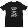 Keep Calm Im A Train Driver T Shirtfunny Gift For Railroad Fanstrain Driver