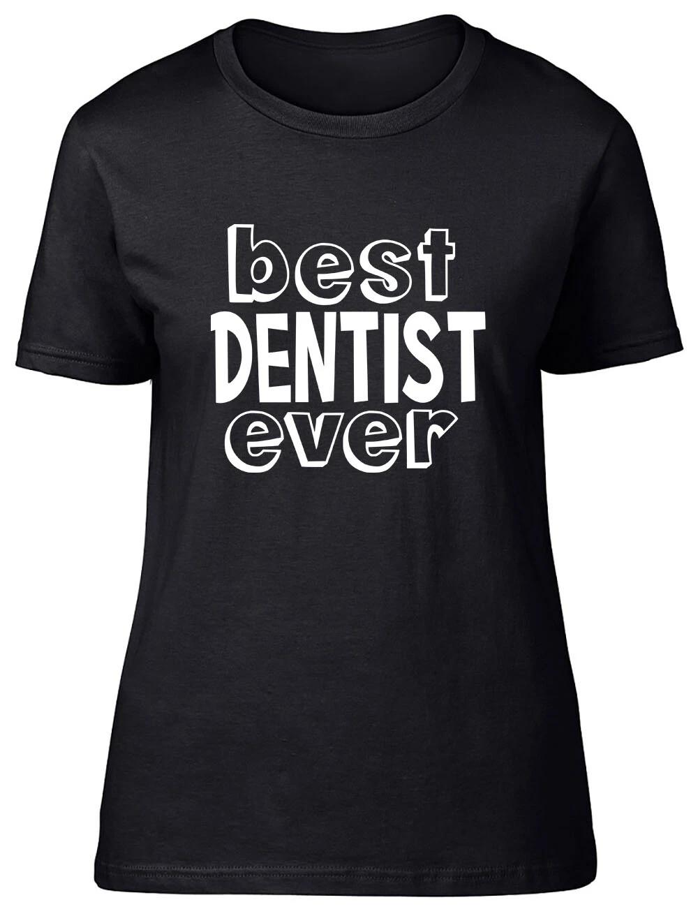 Best Dentist Ever Fitted Womens Ladies T Shirt XXL