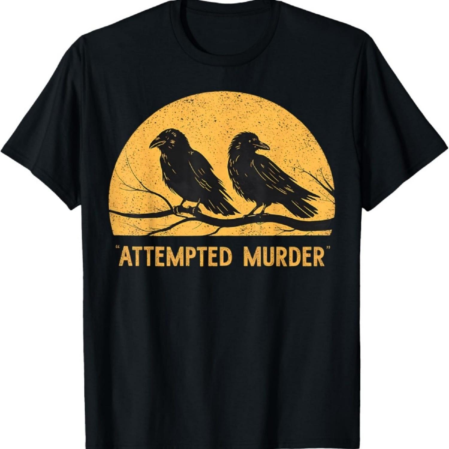 

Attempted Murder Funny Ironic Crow Lover T-Shirt XXXXXL чорний