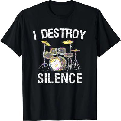 I Destroy Silence Drums Funny Drummer Gift T-Shirt