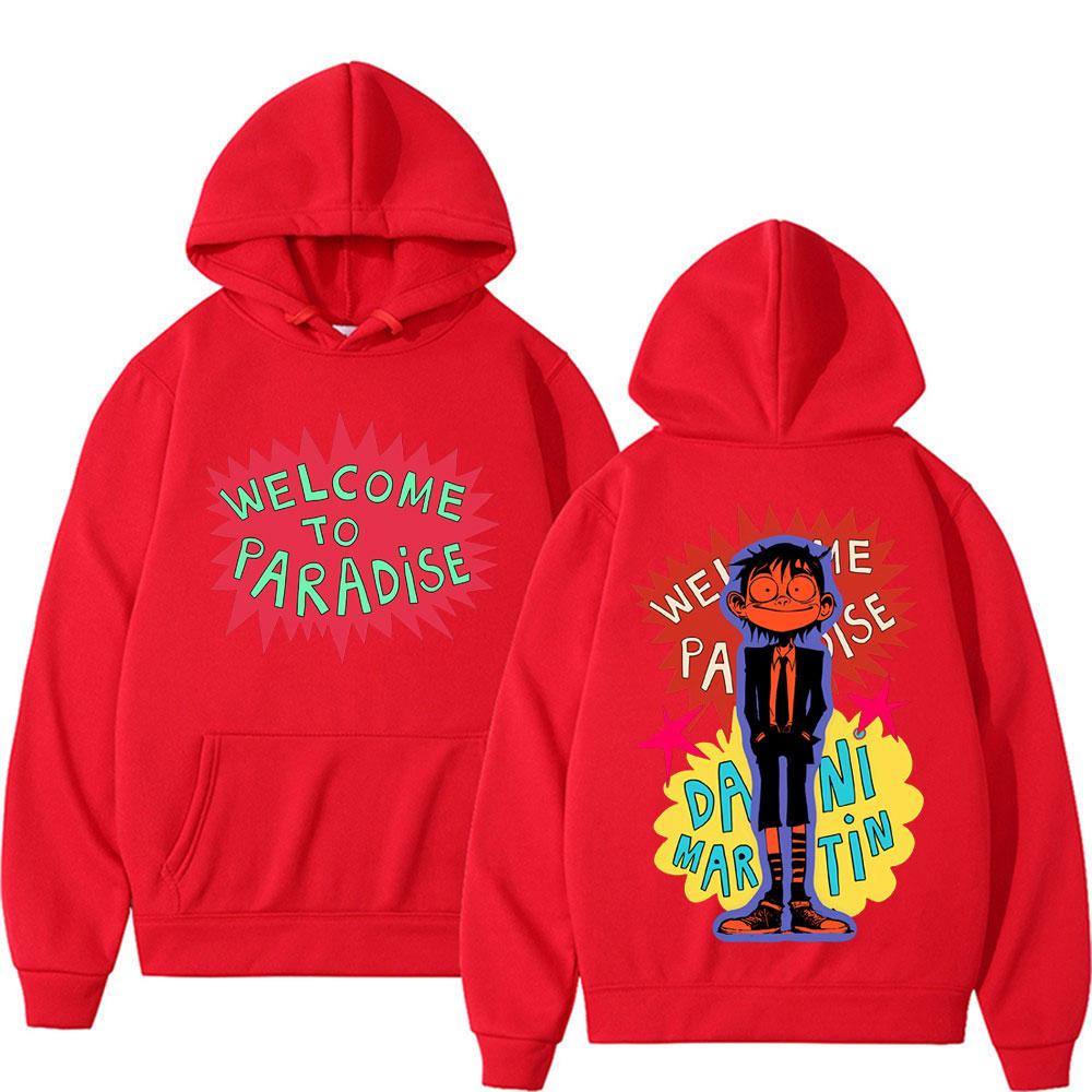 Dani Martin Welcome To Paradise Funny Hoodies Unisex Fashion Vintage Gothic Sweatshirts Streetwear